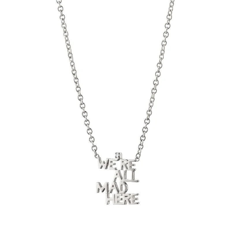 antique gold necklace -"We're All Mad Here" Sterling Silver Necklace